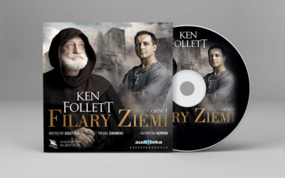 Ken Follett, Filary Ziemi część I – superprodukcja Audioteki i Wydawnictwa Albatros