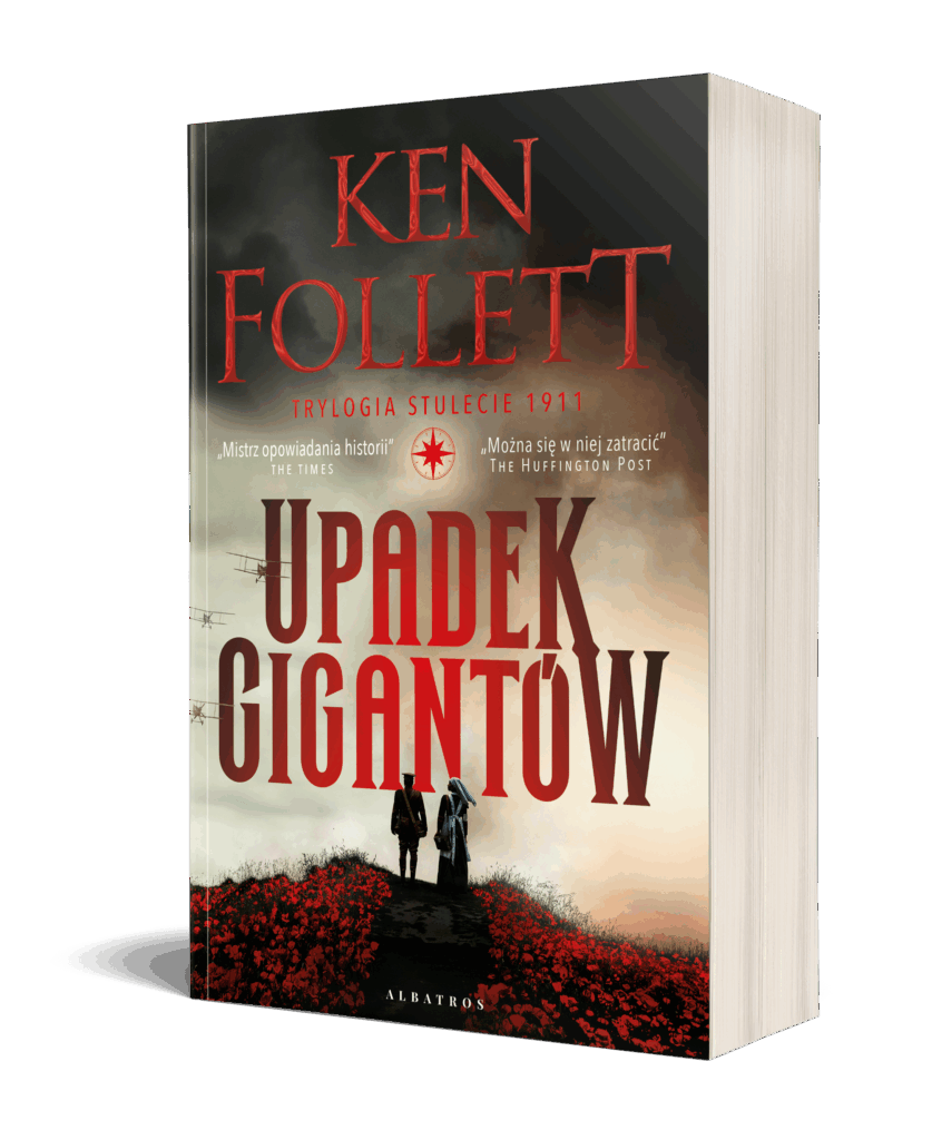 UPADEK GIGANTÓW – Ken Follett