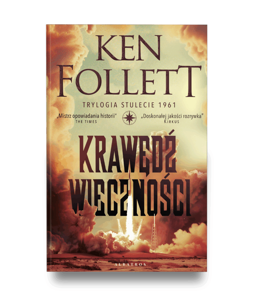 KRAWĘDŹ WIECZNOŚCI – Ken Follett