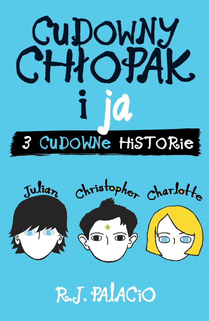 PAKIET: CUDOWNY CHŁOPAK – R.J. Palacio