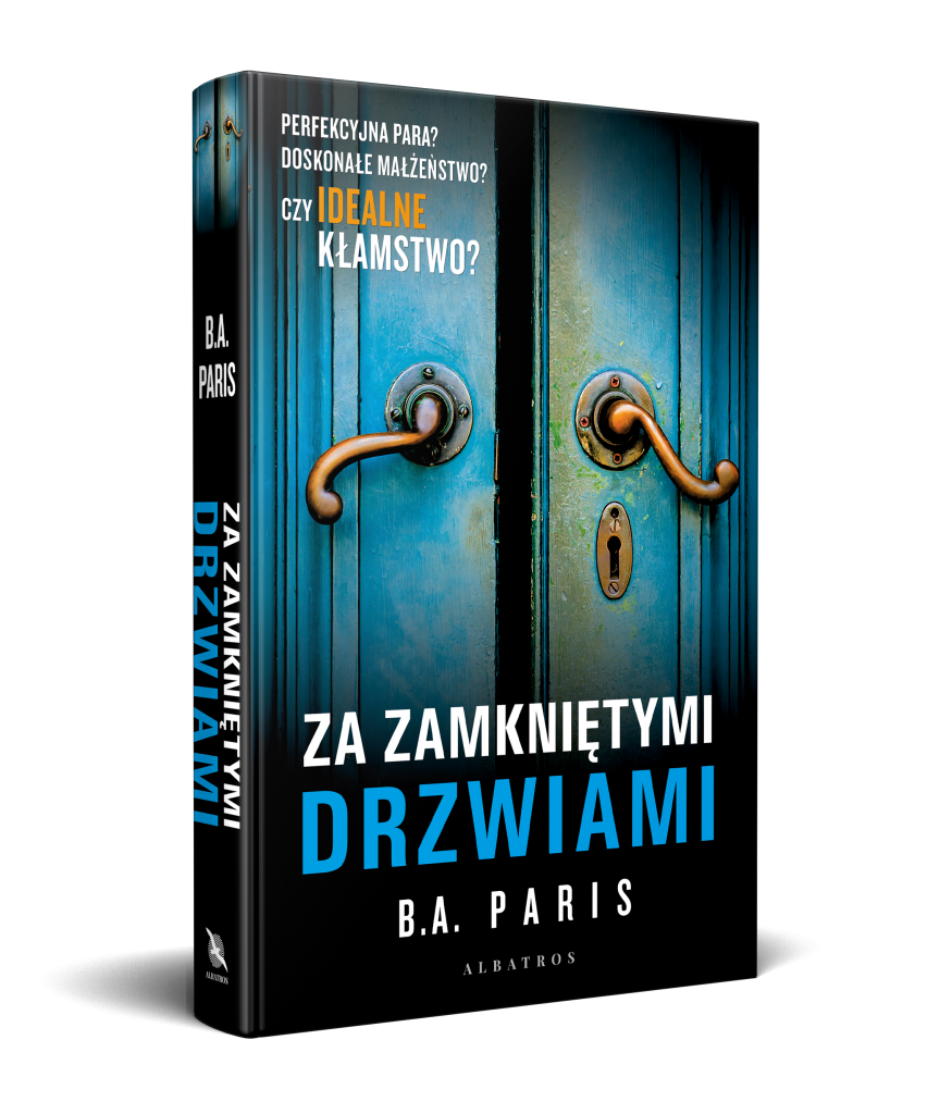 ZA ZAMKNIĘTYMI DRZWIAMI – B.A. Paris