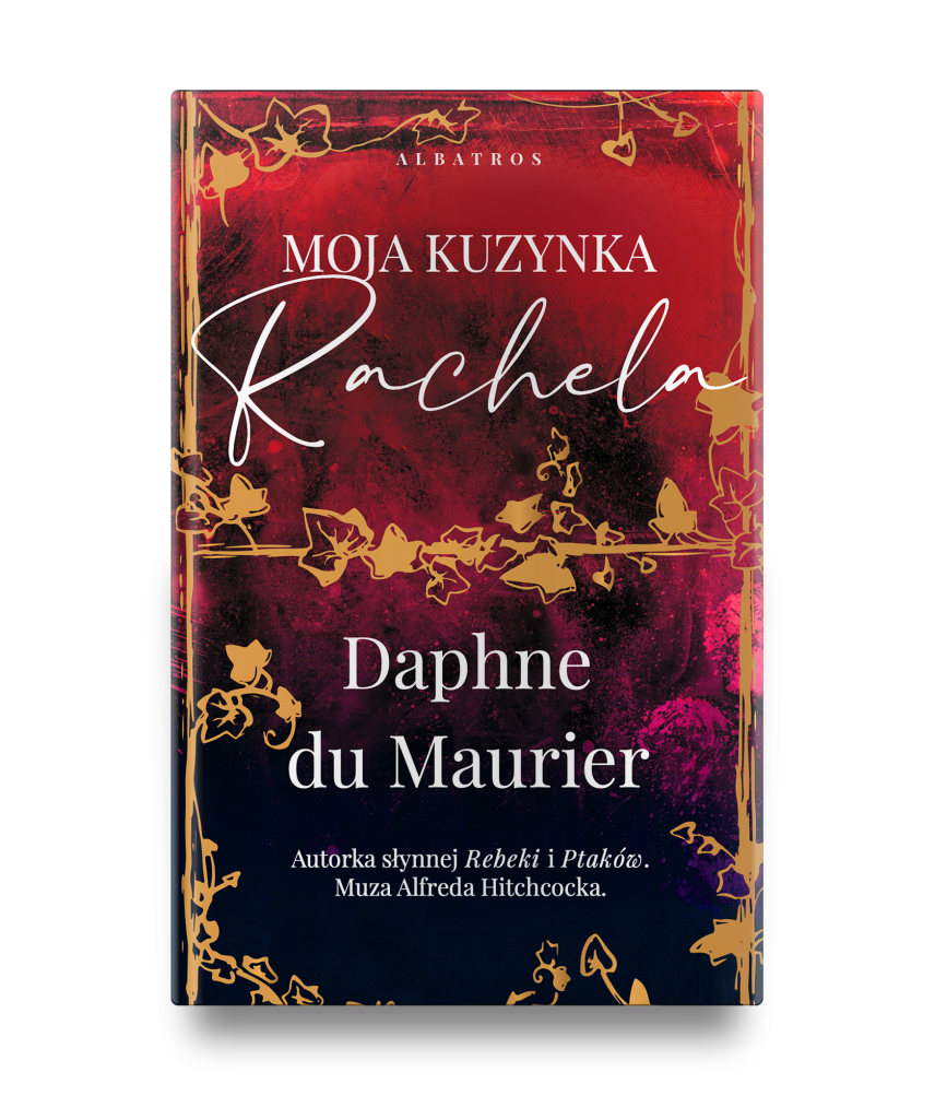 MOJA KUZYNKA RACHELA – Daphne du Maurier