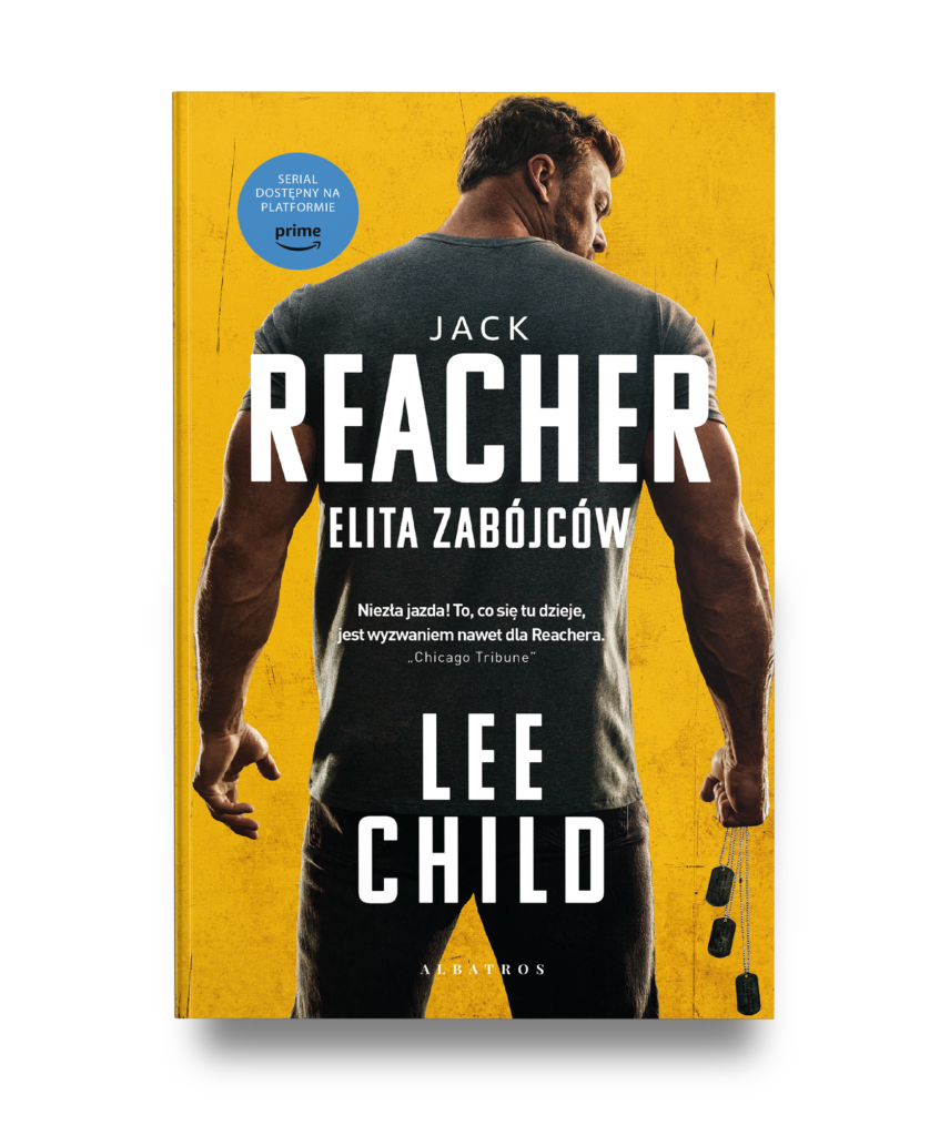 JACK REACHER: ELITA ZABÓJCÓW/wydanie filmowe – Lee Child