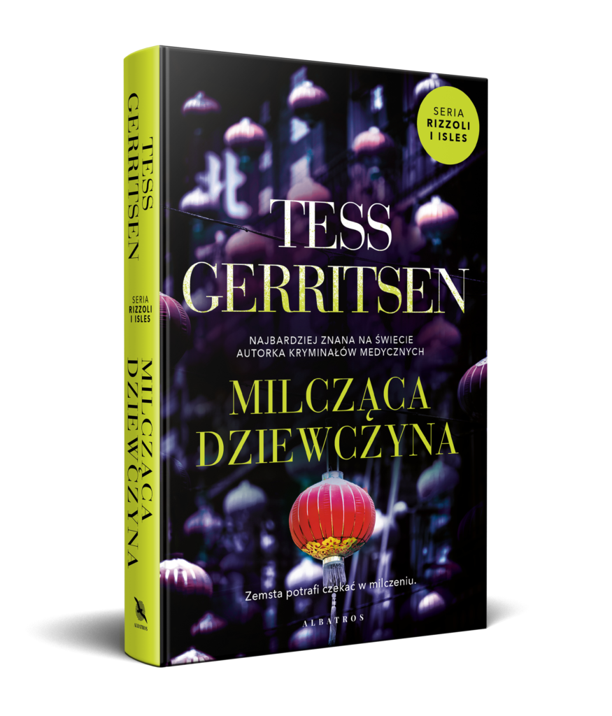 MILCZĄCA DZIEWCZYNA – Tess Gerritsen