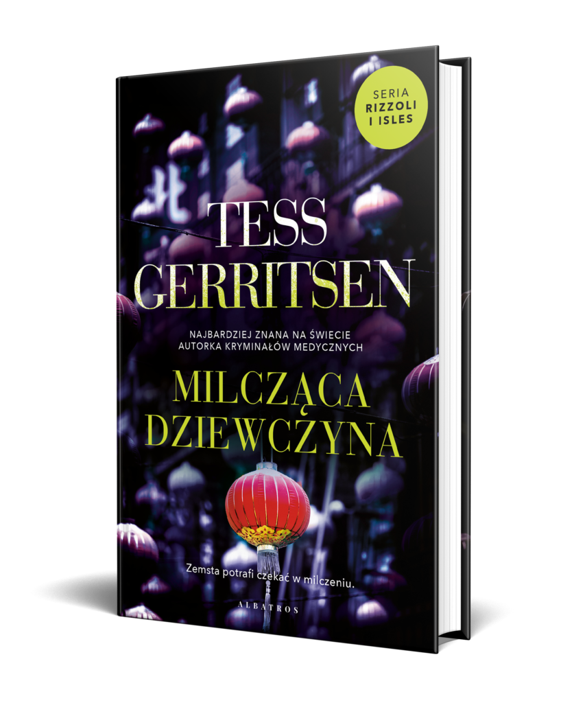 MILCZĄCA DZIEWCZYNA – Tess Gerritsen