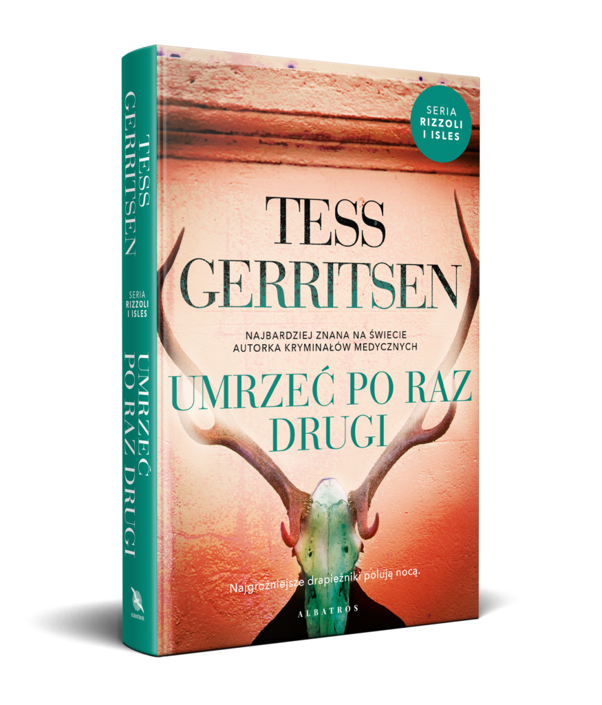UMRZEĆ PO RAZ DRUGI – Tess Gerritsen