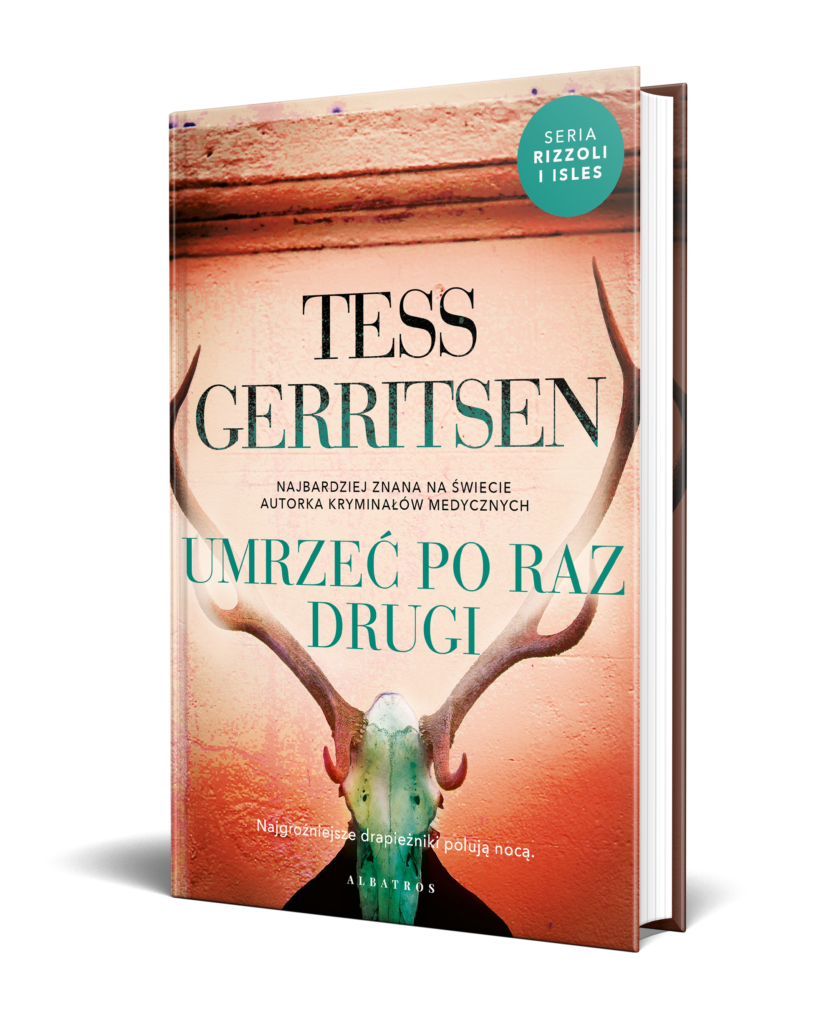 UMRZEĆ PO RAZ DRUGI – Tess Gerritsen