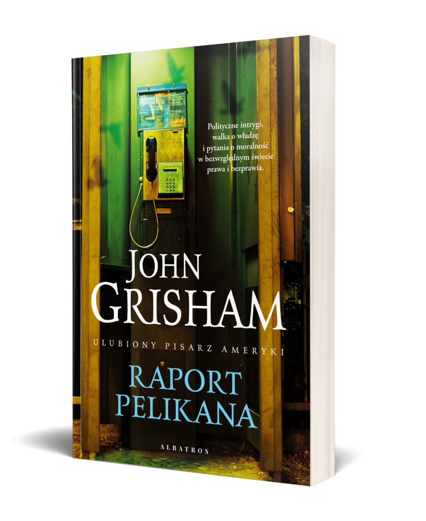 RAPORT PELIKANA – John Grisham