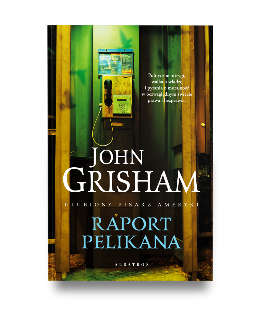 RAPORT PELIKANA – John Grisham