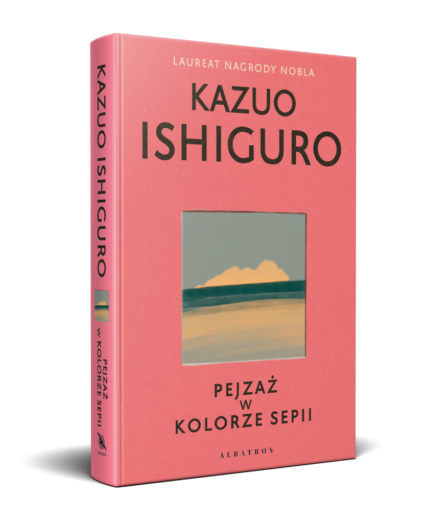 PEJZAŻ W KOLORZE SEPII – Kazuo Ishiguro