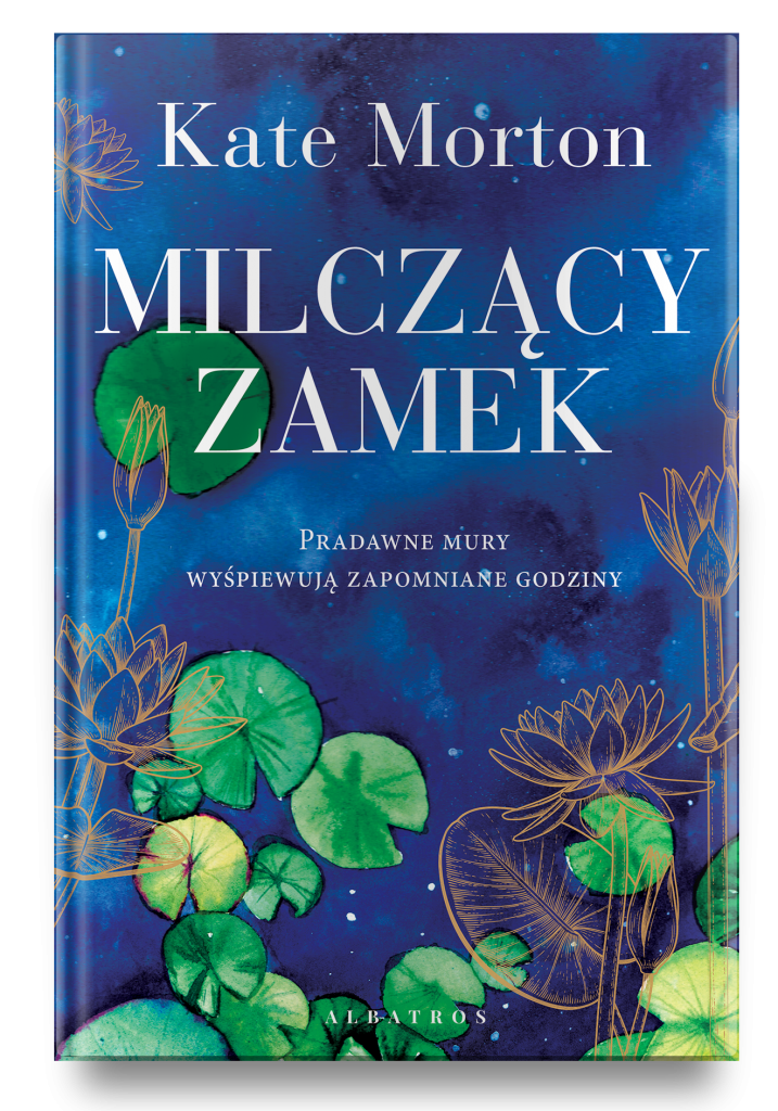 MILCZĄCY ZAMEK – Kate Morton