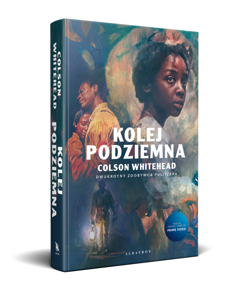 KOLEJ PODZIEMNA – Colson Whitehead