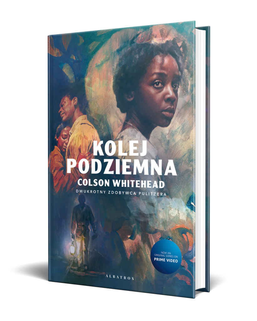 KOLEJ PODZIEMNA – Colson Whitehead