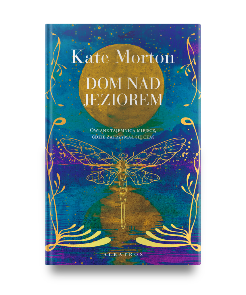 DOM NAD JEZIOREM – Kate Morton