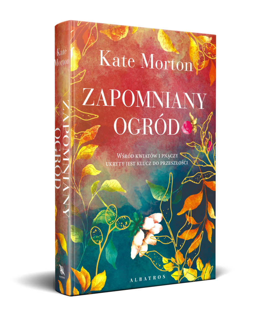 ZAPOMNIANY OGRÓD – Kate Morton