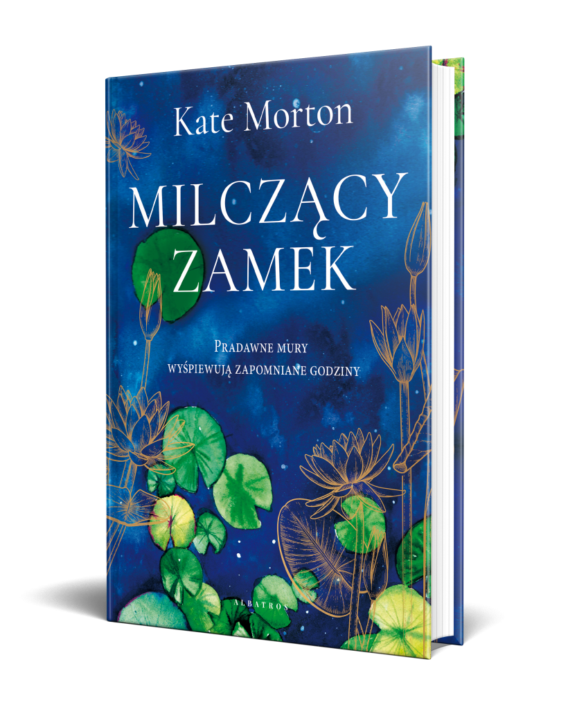 MILCZĄCY ZAMEK – Kate Morton