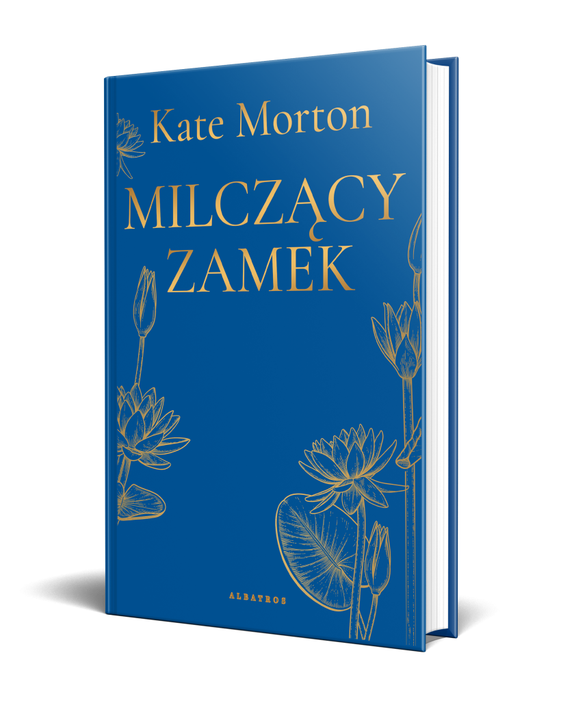 MILCZĄCY ZAMEK – Kate Morton