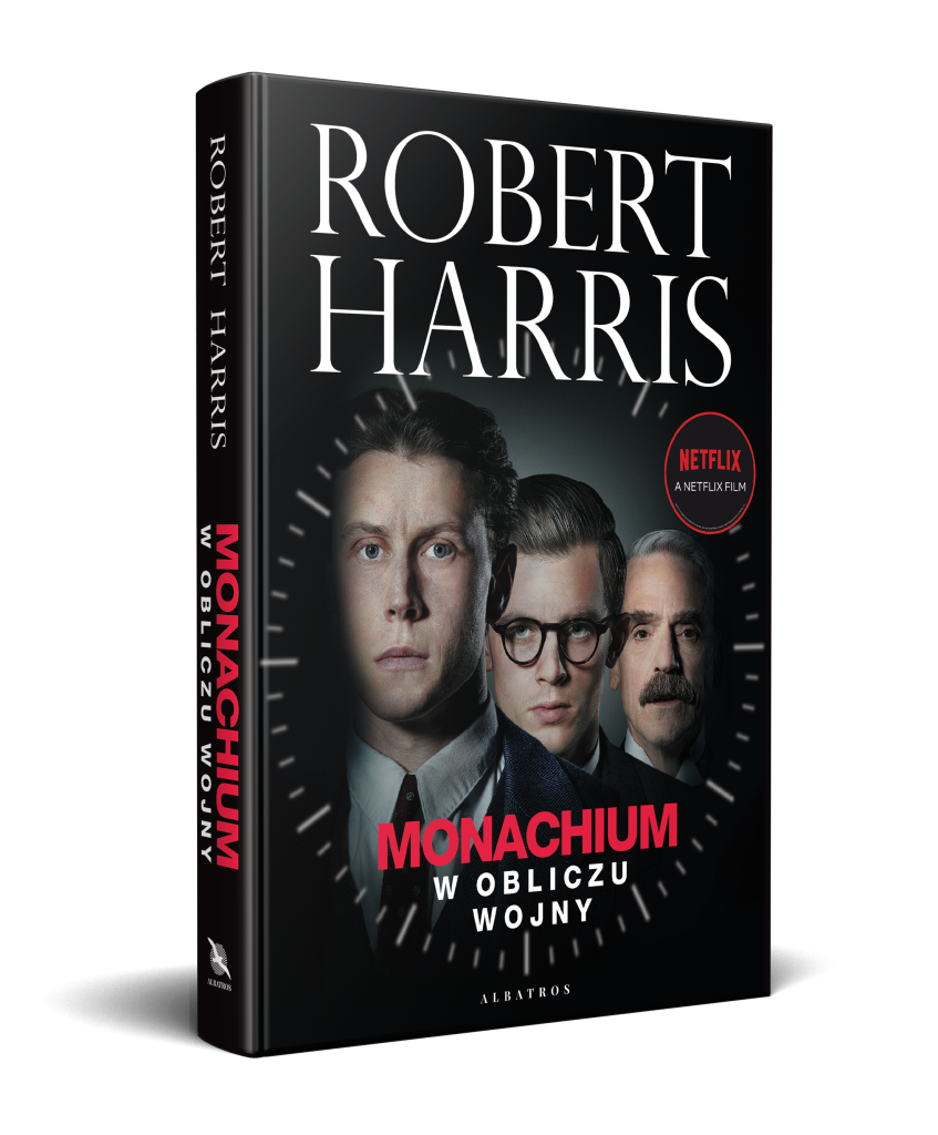 MONACHIUM. W OBLICZU WOJNY – Robert Harris