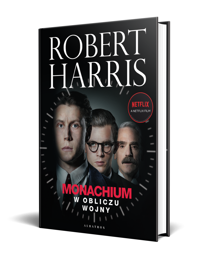 MONACHIUM. W OBLICZU WOJNY – Robert Harris