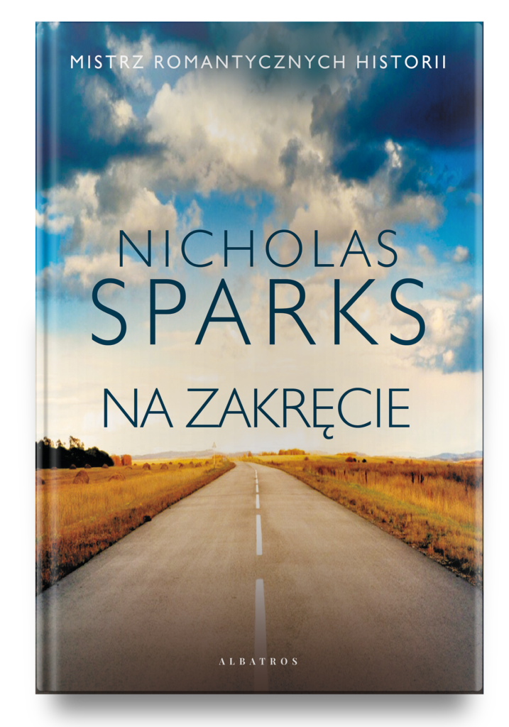 NA ZAKRĘCIE – Nicholas Sparks
