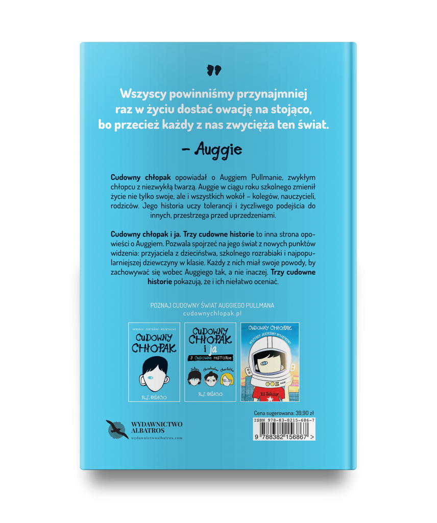 CUDOWNY CHŁOPAK i JA: TRZY CUDOWNE HISTORIE – R.J. Palacio