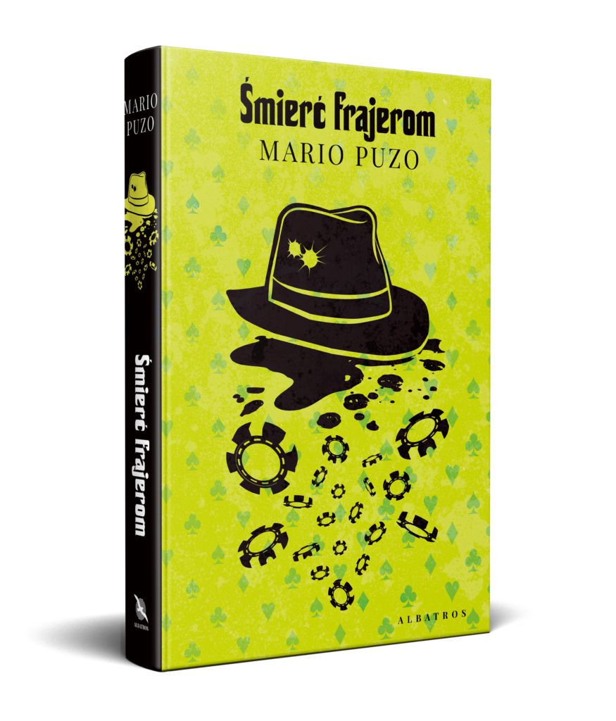 ŚMIERĆ FRAJEROM – Mario Puzo