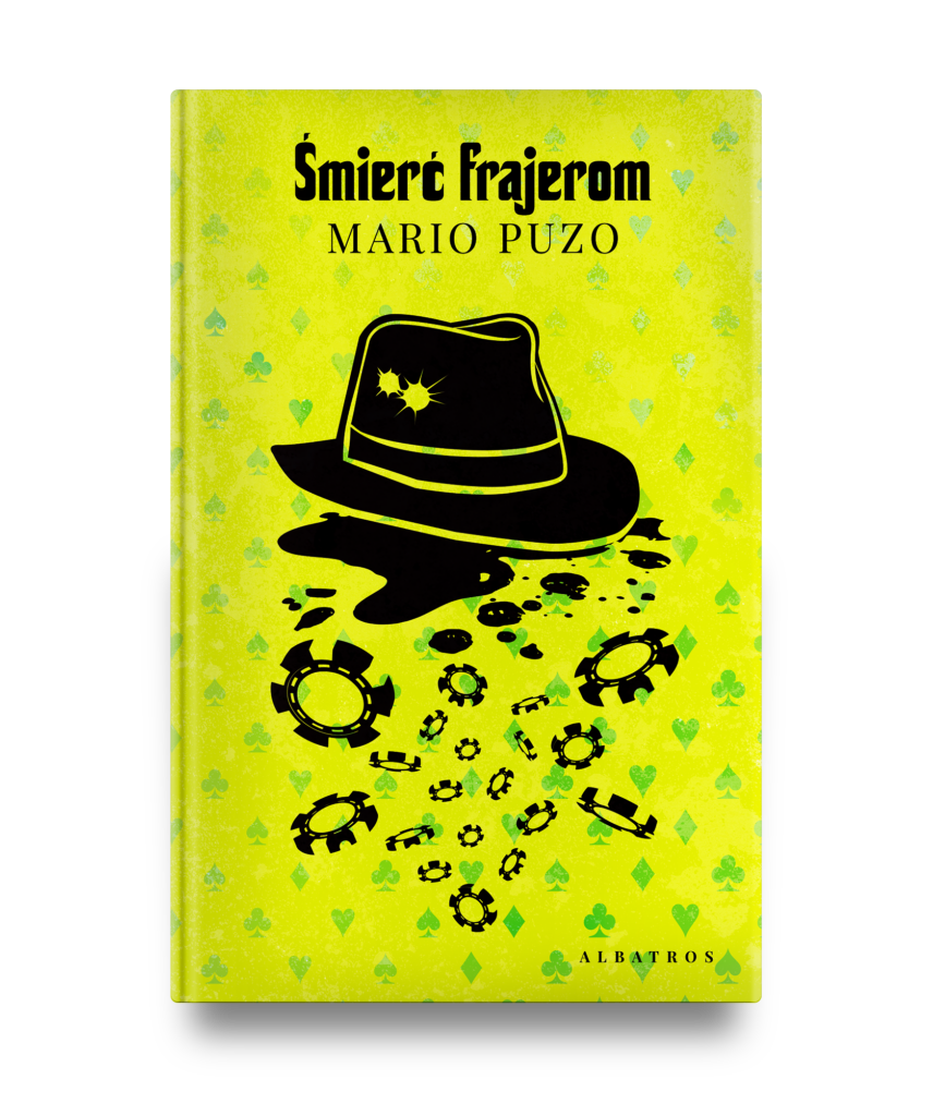 ŚMIERĆ FRAJEROM – Mario Puzo