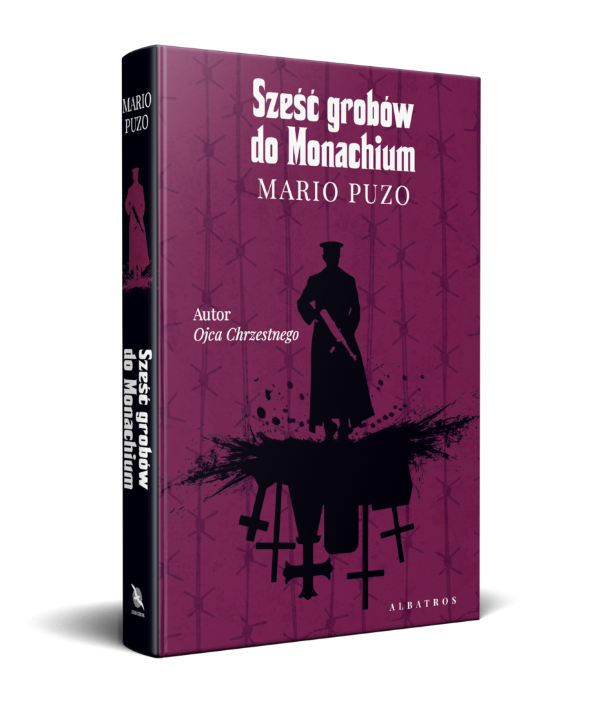 SZEŚĆ GROBÓW DO MONACHIUM – Mario Puzo