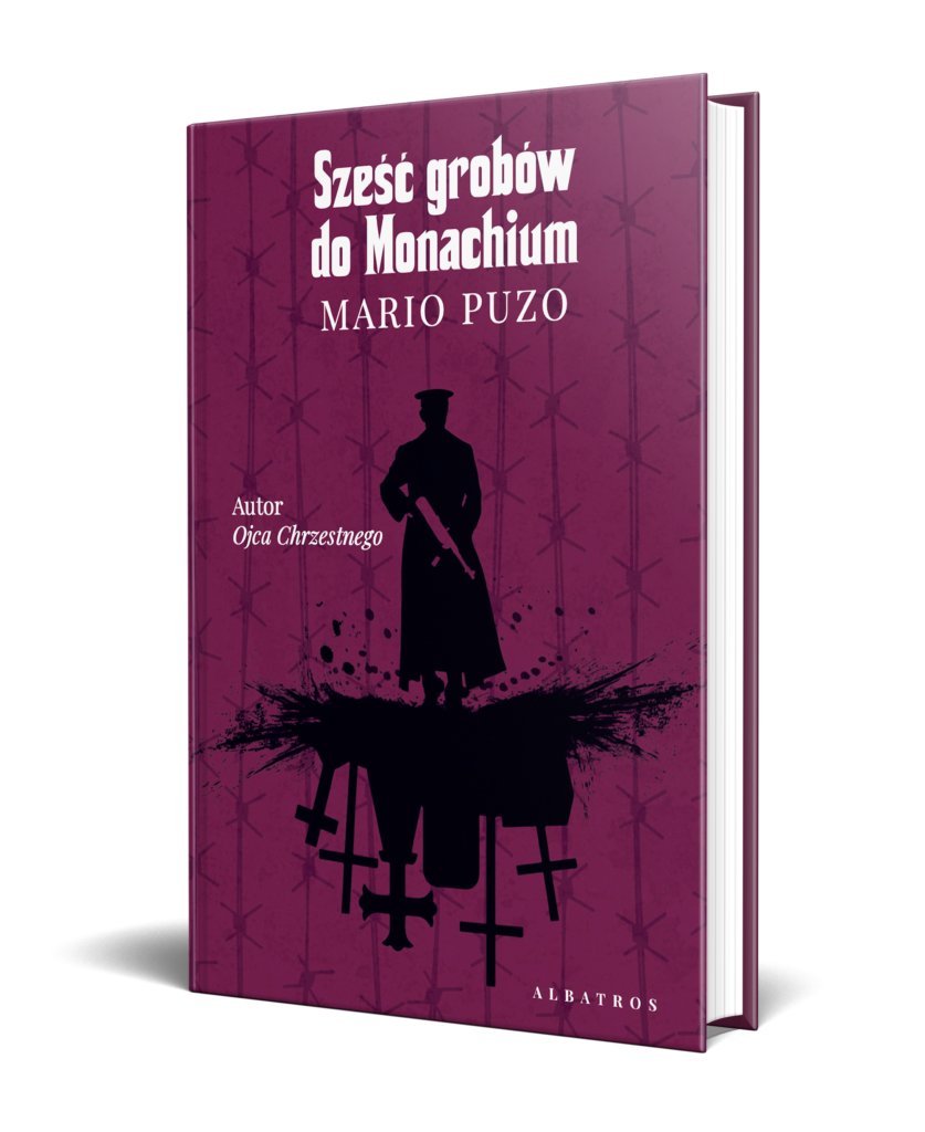 SZEŚĆ GROBÓW DO MONACHIUM – Mario Puzo