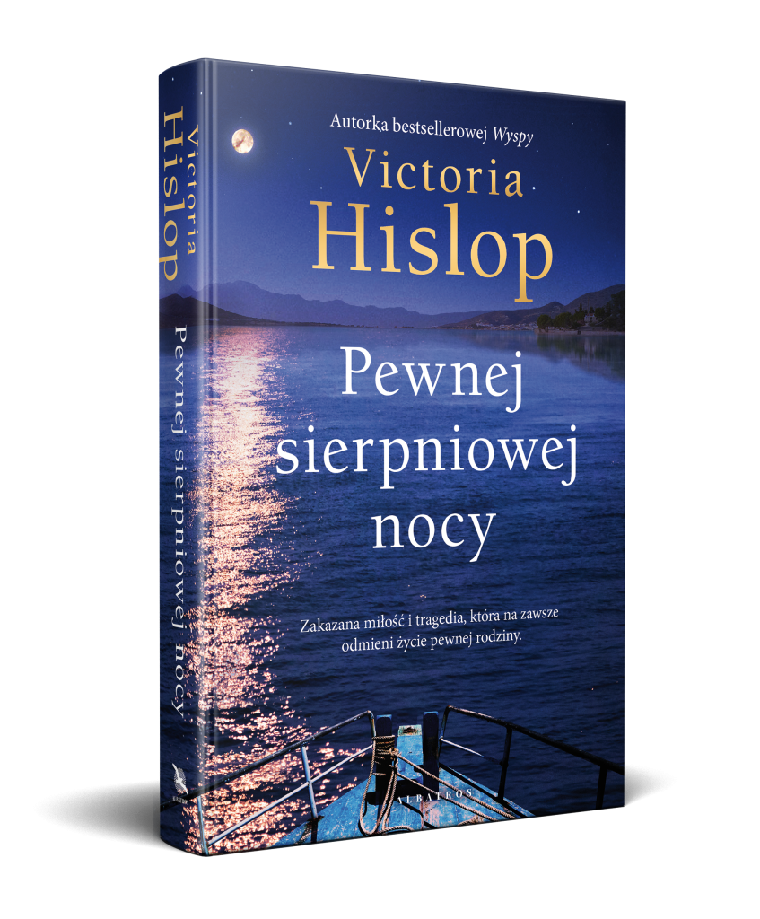 PEWNEJ SIERPNIOWEJ NOCY – Victoria Hislop