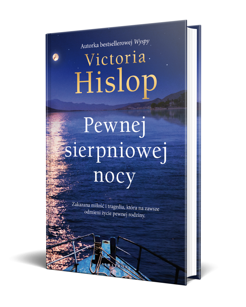 PEWNEJ SIERPNIOWEJ NOCY – Victoria Hislop