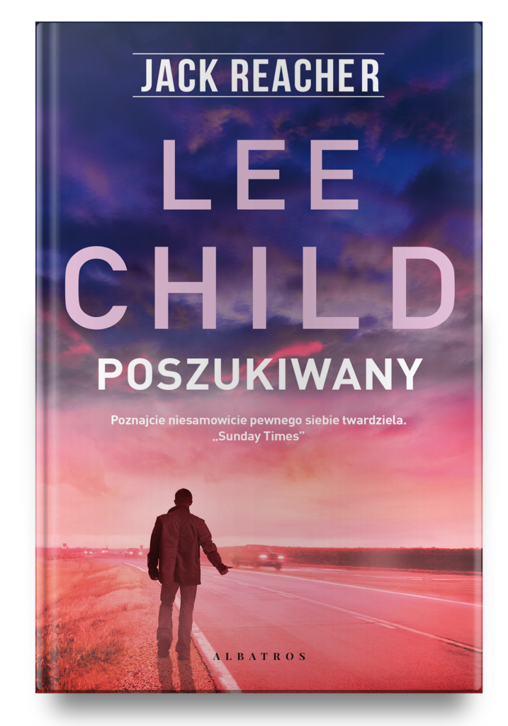 POSZUKIWANY – Lee Child
