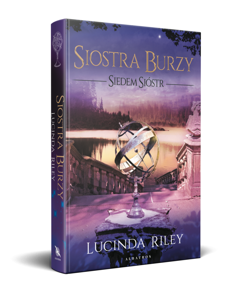 SIOSTRA BURZY. SIEDEM SIÓSTR – Lucinda Riley