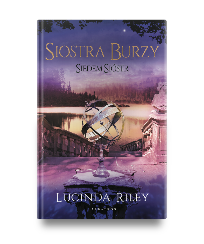 SIOSTRA BURZY. SIEDEM SIÓSTR – Lucinda Riley