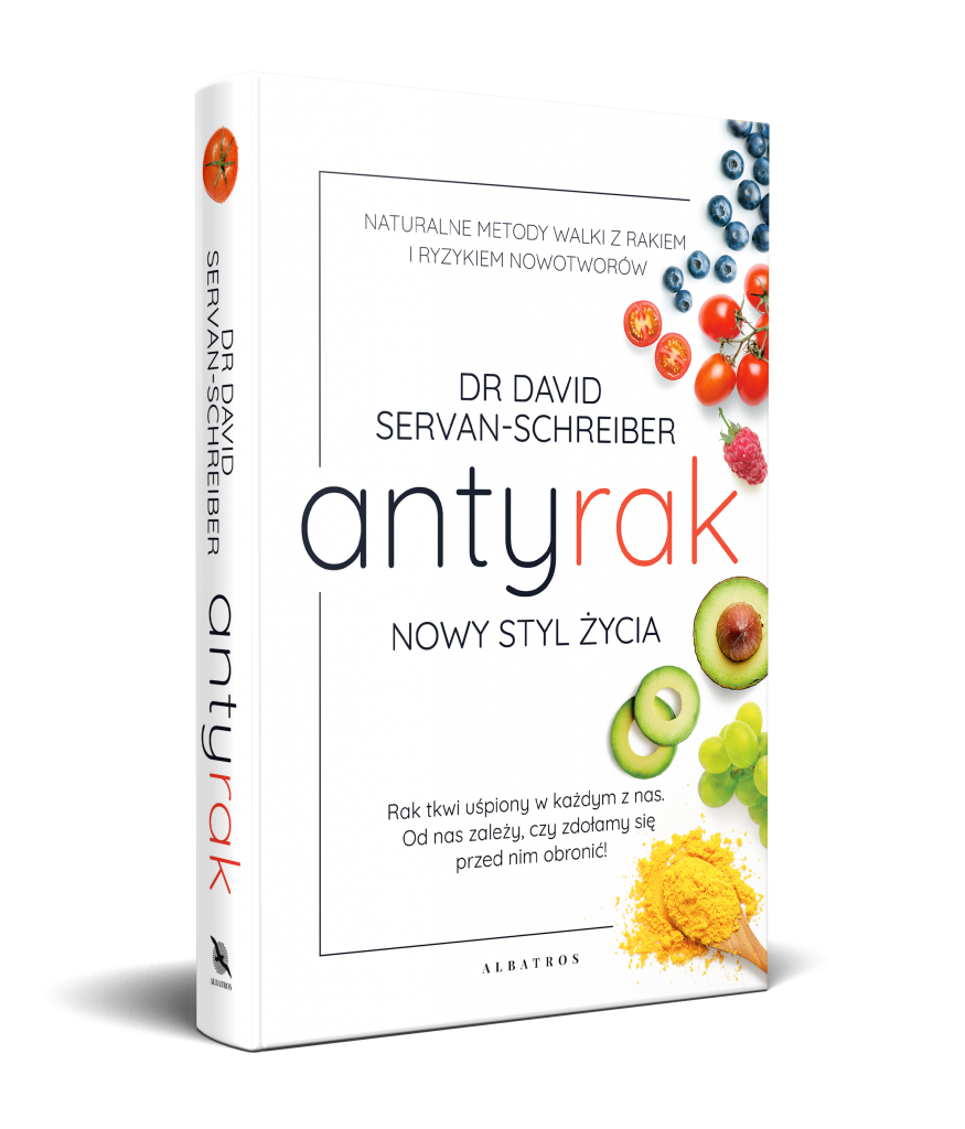 ANTYRAK. NOWY STYL ŻYCIA – David Servan-Schreiber
