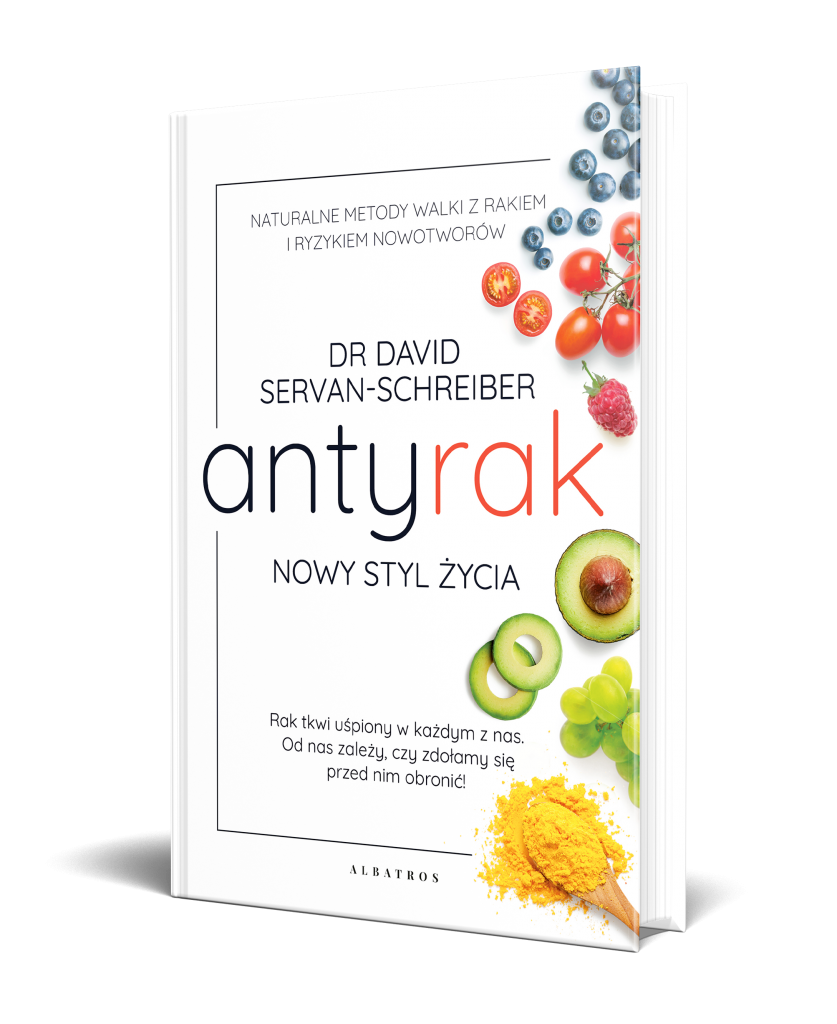 ANTYRAK. NOWY STYL ŻYCIA – David Servan-Schreiber