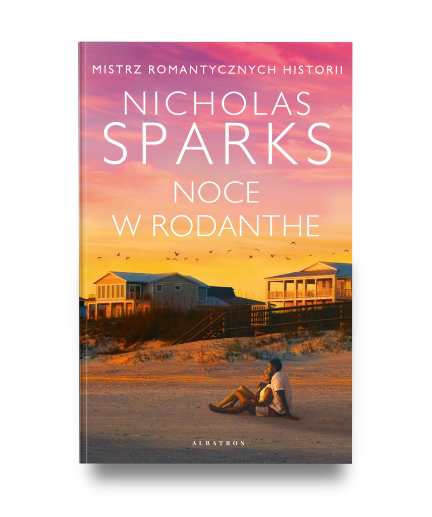 NOCE W RODANTHE – Nicholas Sparks