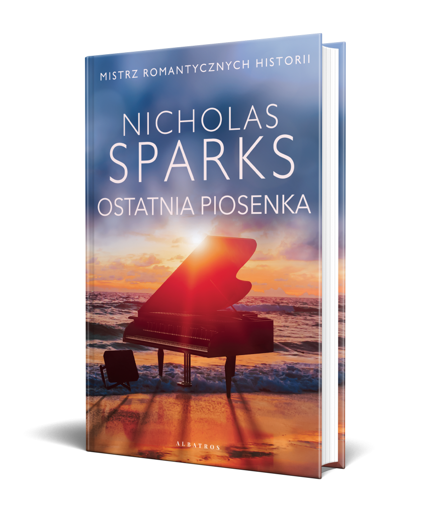 OSTATNIA PIOSENKA – Nicholas Sparks