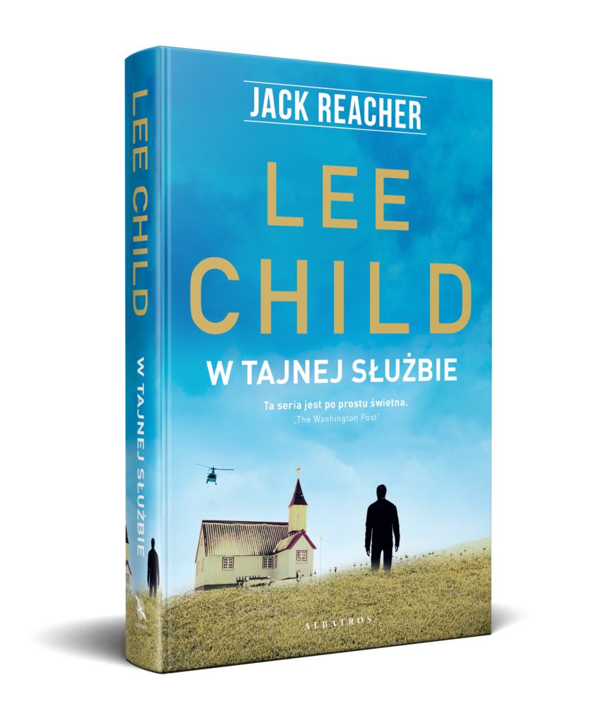 W TAJNEJ SŁUŻBIE – Lee Child