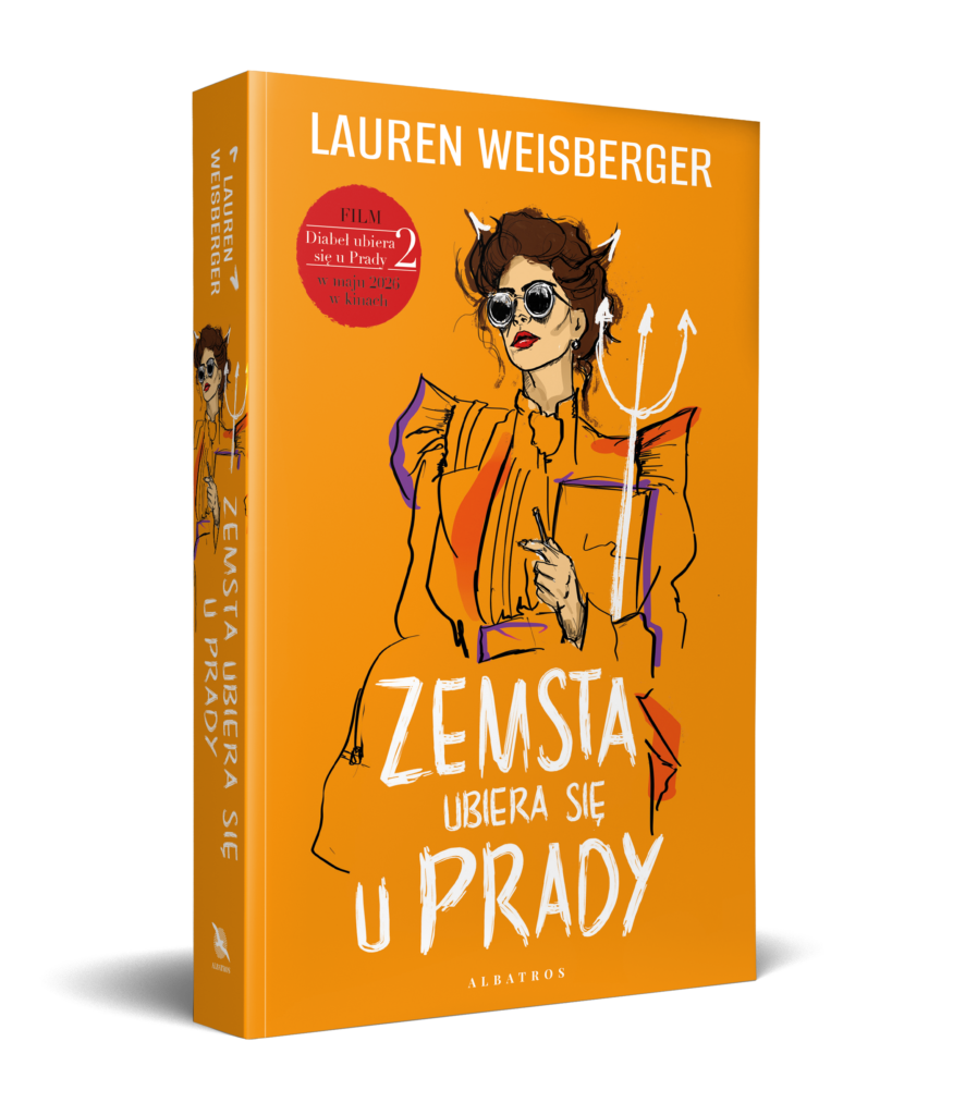 ZEMSTA UBIERA SIĘ U PRADY. ZEMSTA DIABŁA – Lauren Weisberger