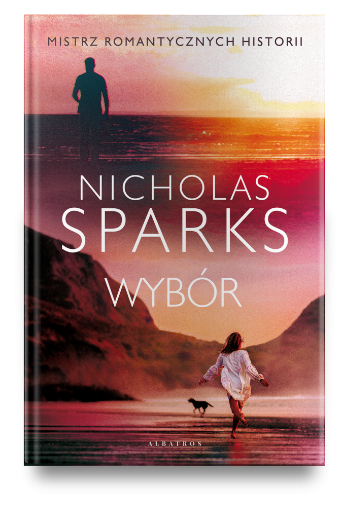 WYBÓR – Nicholas Sparks