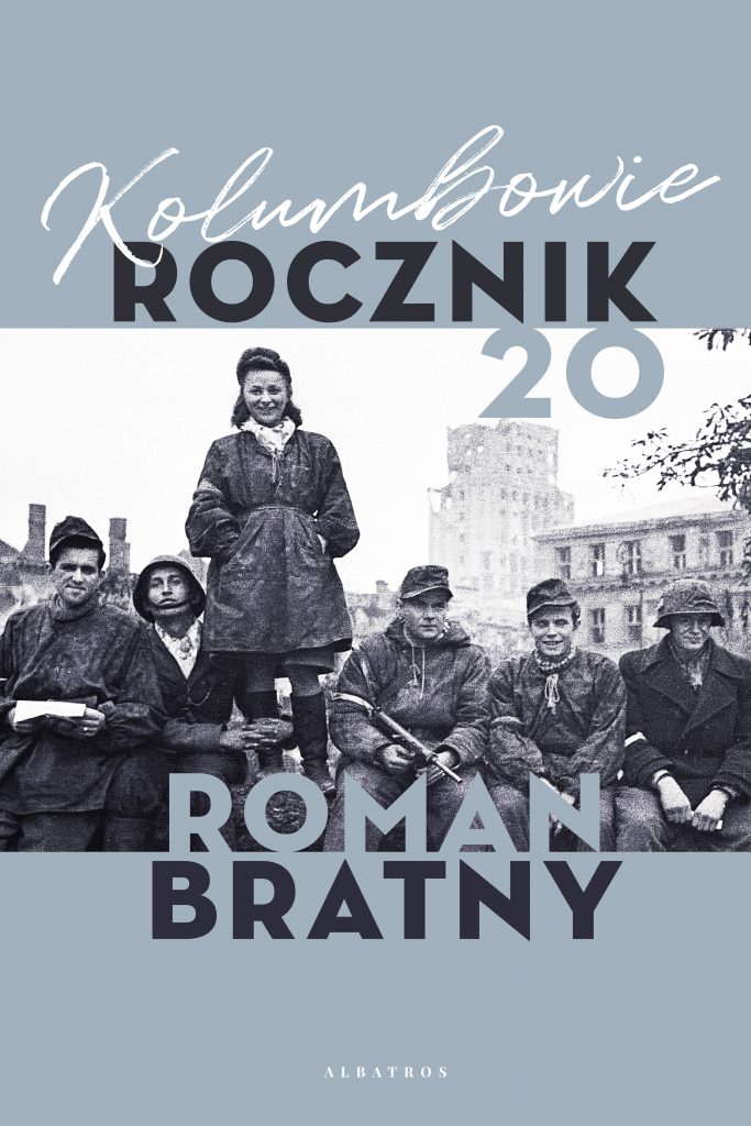 KOLUMBOWIE, ROCZNIK 20 – Roman Bratny