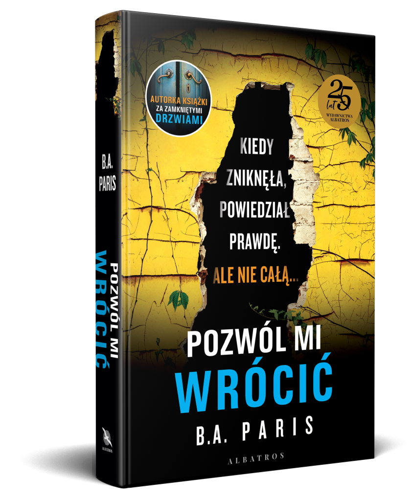 POZWÓL MI WRÓCIĆ – B.A. Paris