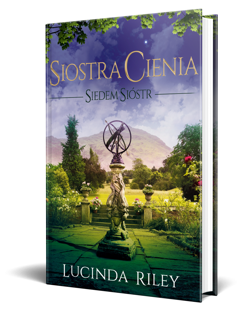 SIOSTRA CIENIA. SIEDEM SIÓSTR – Lucinda Riley