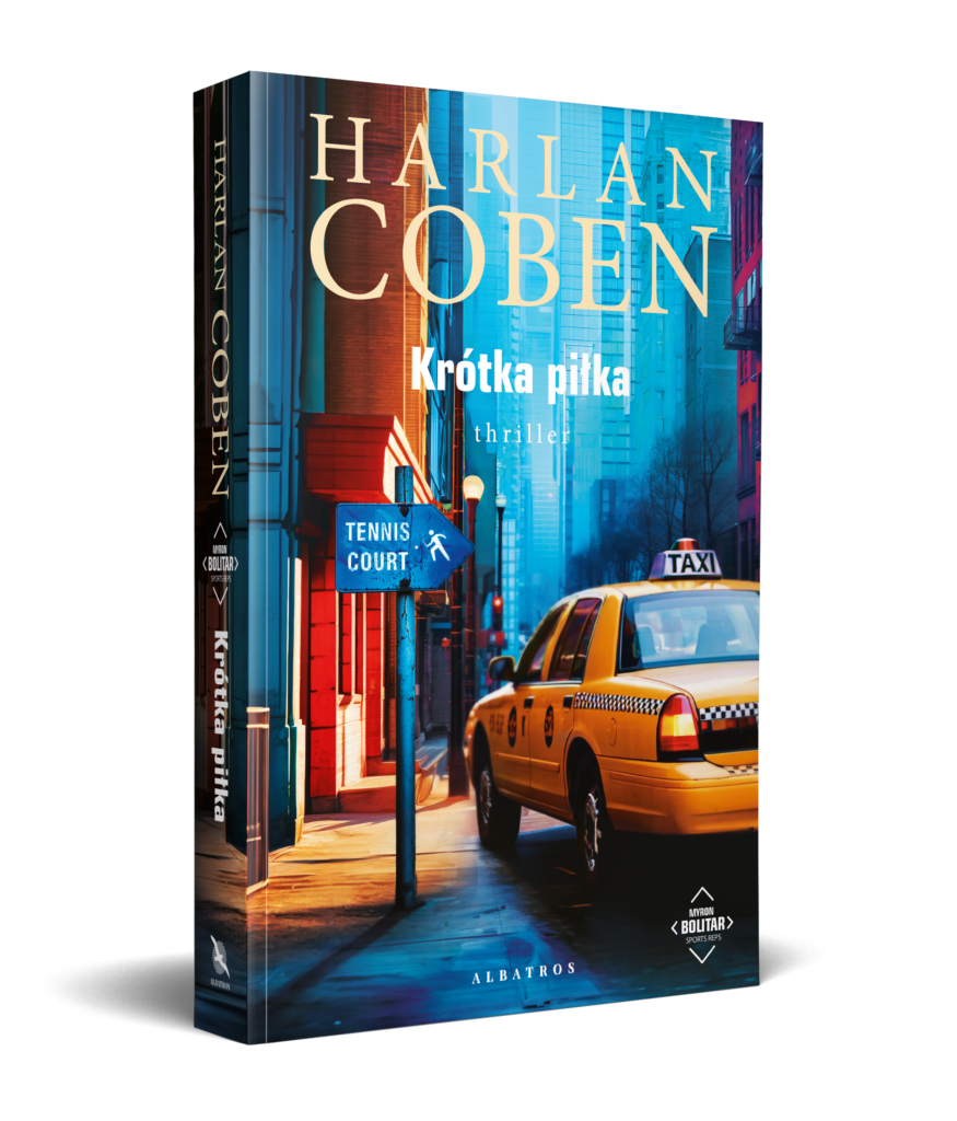 KRÓTKA PIŁKA. MYRON BOLITAR – Harlan Coben