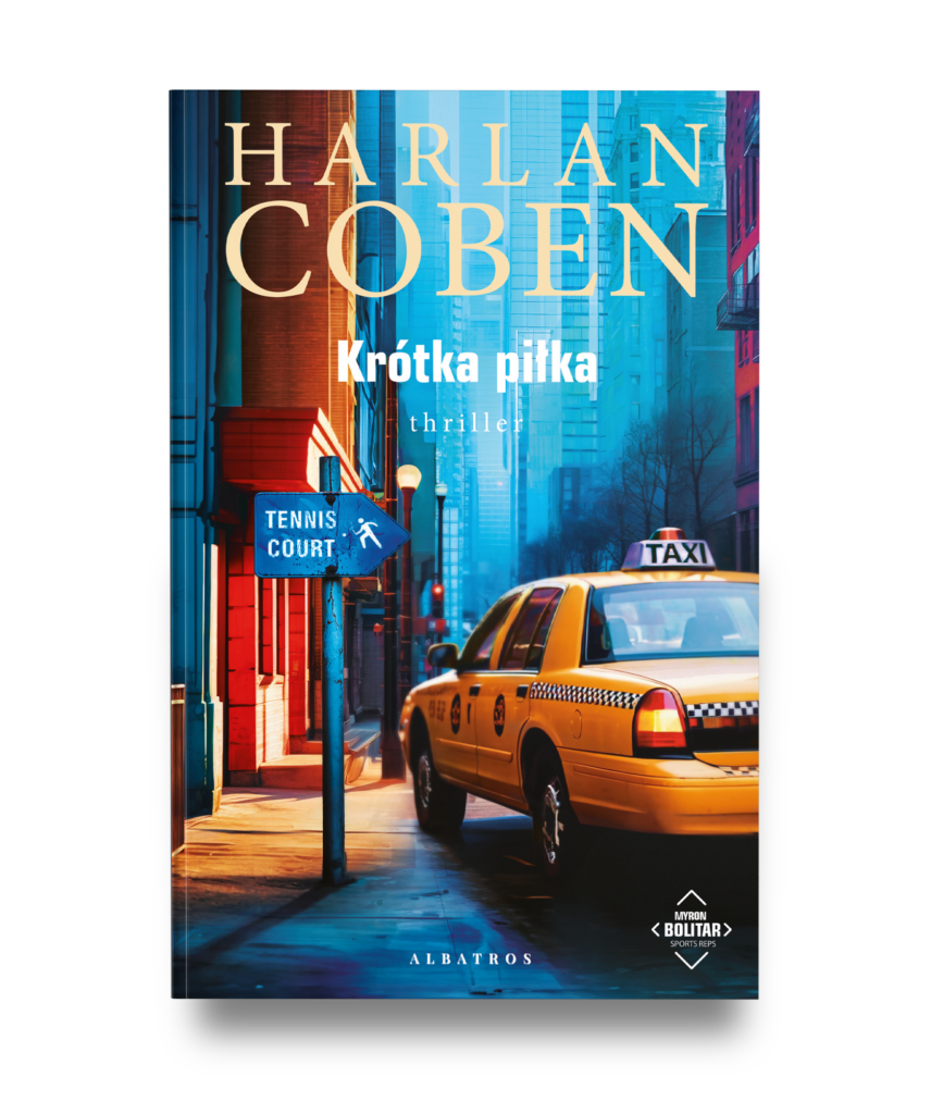 KRÓTKA PIŁKA. MYRON BOLITAR – Harlan Coben
