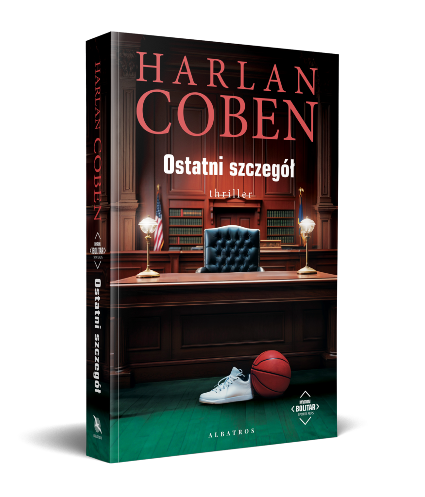 OSTATNI SZCZEGÓŁ. MYRON BOLITAR – Harlan Coben