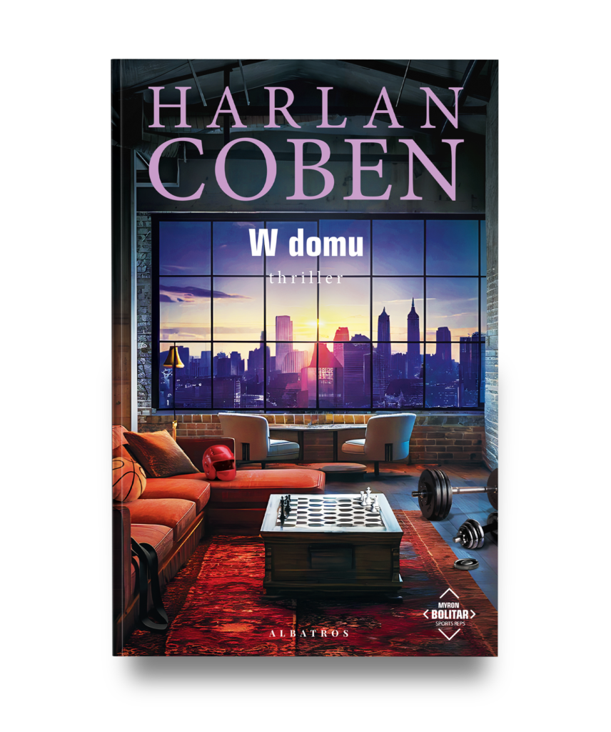 W DOMU. MYRON BOLITAR – Harlan Coben