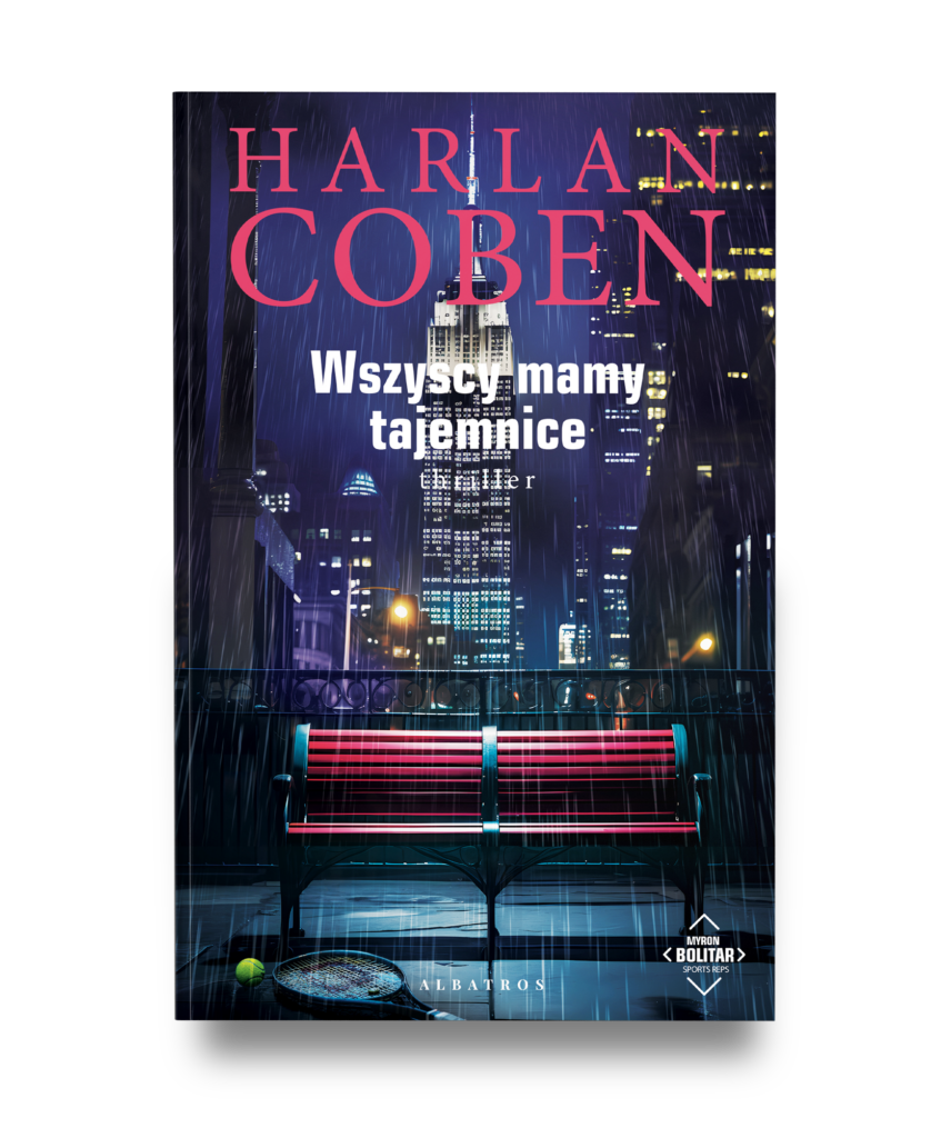 WSZYSCY MAMY TAJEMNICE. MYRON BOLITAR – Harlan Coben