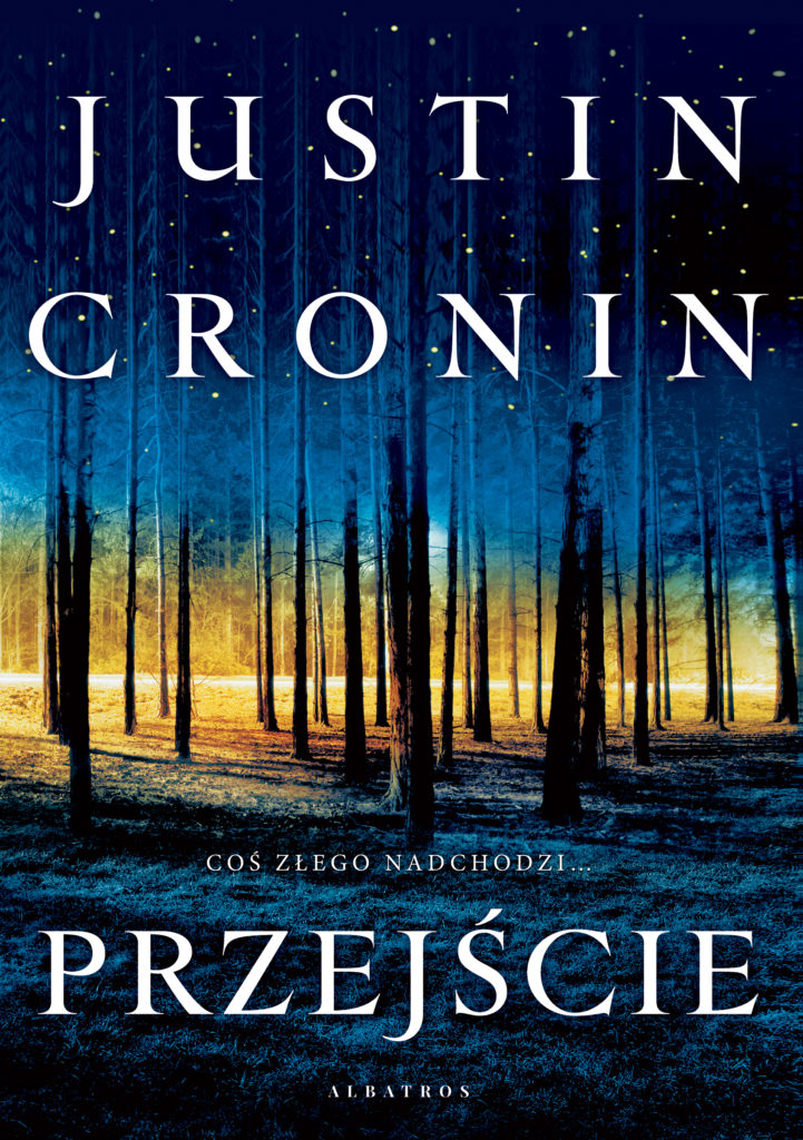PRZEJŚCIE – Justin Cronin